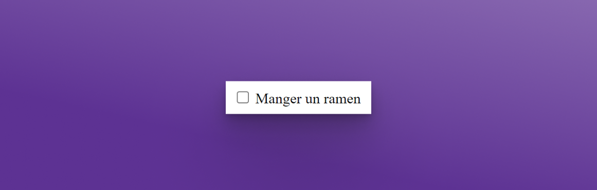Screenshot d'une checkbox de base où il est indiqué "Manger un ramen".